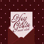 Hey Girlie Mail Club - First Edition